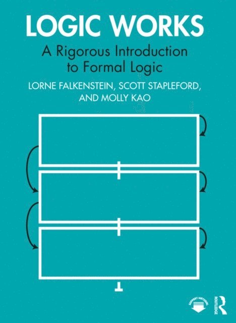 Molly Kao, Scott Stapleford, Lorne Falkenstein - Logic Works, E-bok
