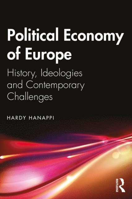 Hardy Hanappi - Political Economy of Europe, E-bok