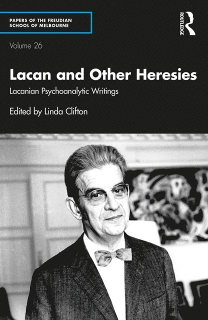 Linda Clifton - Lacan and Other Heresies, E-bok