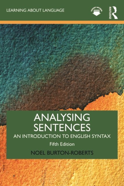 Noel Burton-Roberts - Analysing Sentences, E-bok