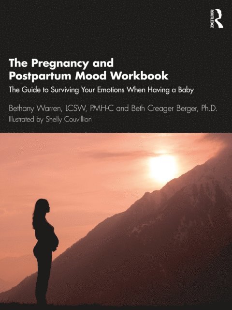 Beth Creager Berger, Bethany Warren - Pregnancy and Postpartum Mood Workbook, E-bok. Tillgänglighet: Lägg i varukorg