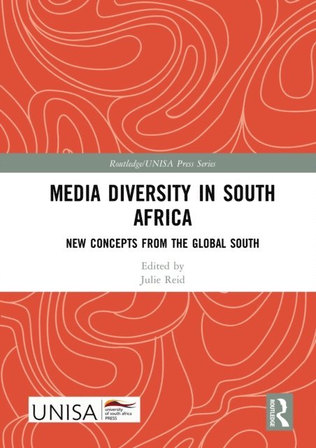 Julie Reid - Media Diversity in South Africa, E-bok