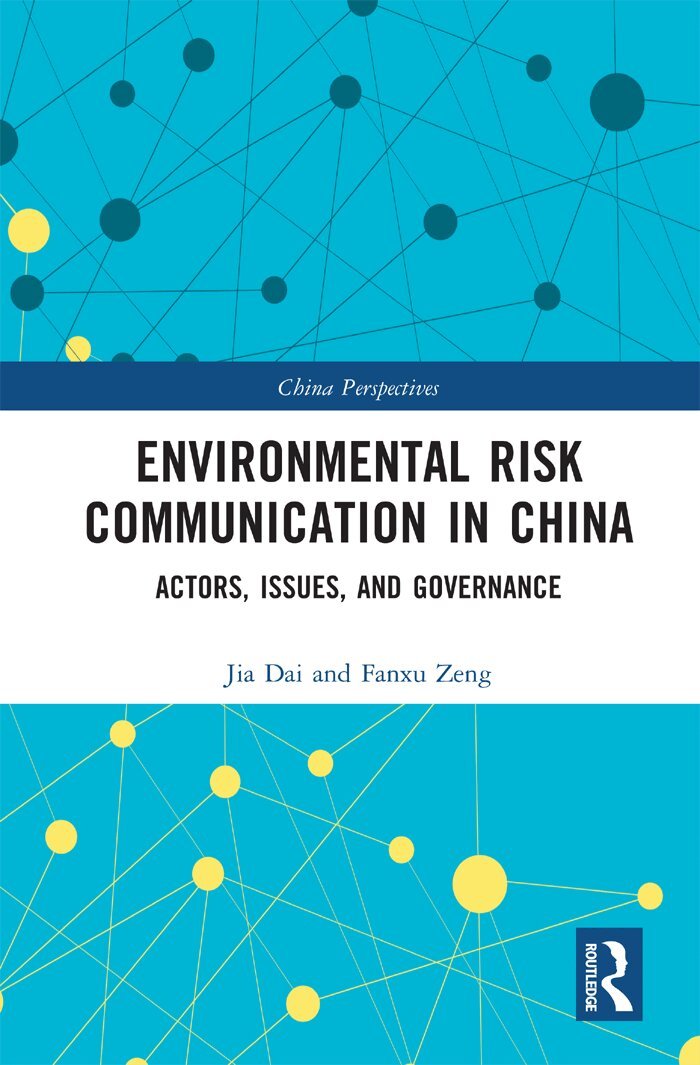 Jia Dai, Fanxu Zeng - Environmental Risk Communication in China, E-bok