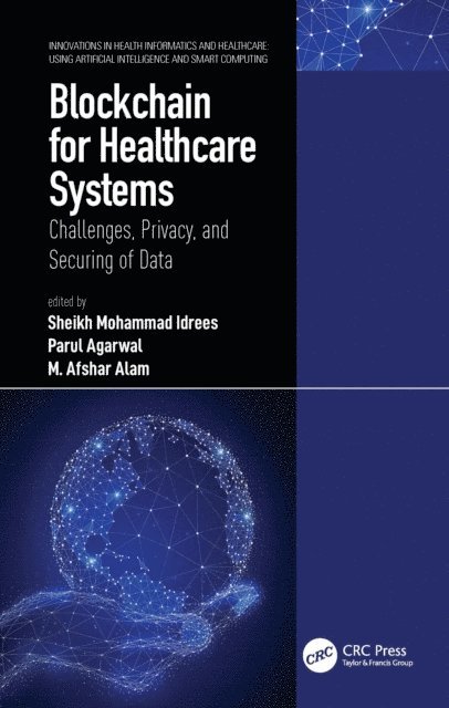 M. Afshar Alam, Parul Agarwal, Sheikh Mohammad Idrees - Blockchain for Healthcare Systems, E-bok