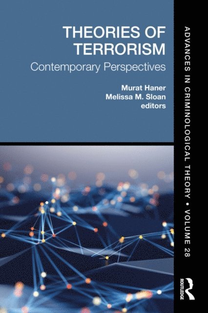 Melissa M. Sloan, Murat Haner - Theories of Terrorism, E-bok