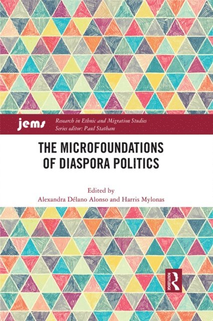 Harris Mylonas, Alexandra Delano Alonso - Microfoundations of Diaspora Politics, E-bok