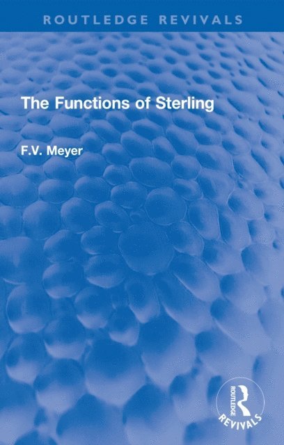 F.V. Meyer - Functions of Sterling, E-bok