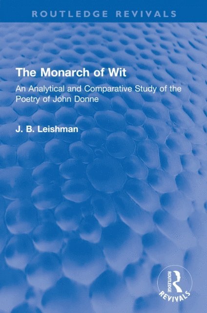 J. B. Leishman - Monarch of Wit, E-bok