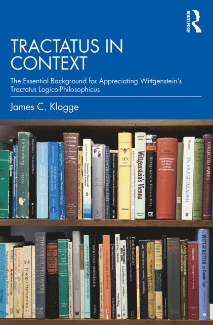 James C. Klagge - Tractatus in Context, E-bok