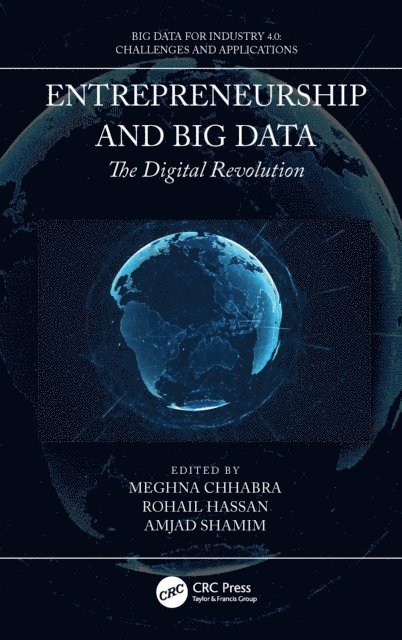 Amjad Shamim, Rohail Hassan, Meghna Chhabra - Entrepreneurship and Big Data, E-bok