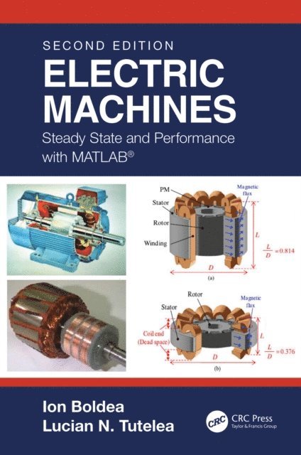Lucian N. Tutelea, Ion Boldea - Electric Machines, E-bok