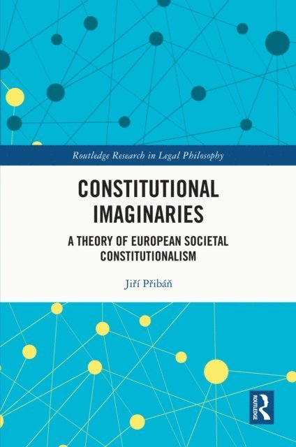Jiri Priban - Constitutional Imaginaries, E-bok
