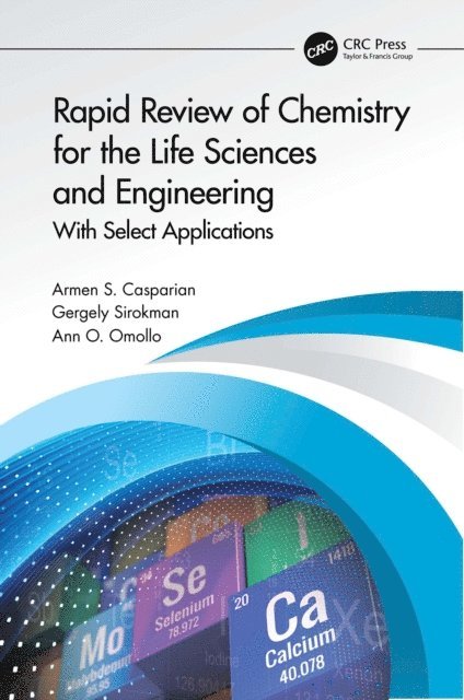 Ann Omollo, Gergely Sirokman, Armen S. Casparian - Rapid Review of Chemistry for the Life Sciences and Engineering, E-bok