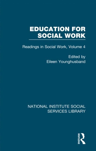 Eileen Younghusband - Education for Social Work, E-bok