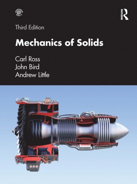 Andrew Little, John Bird, Carl Ross - Mechanics of Solids, E-bok