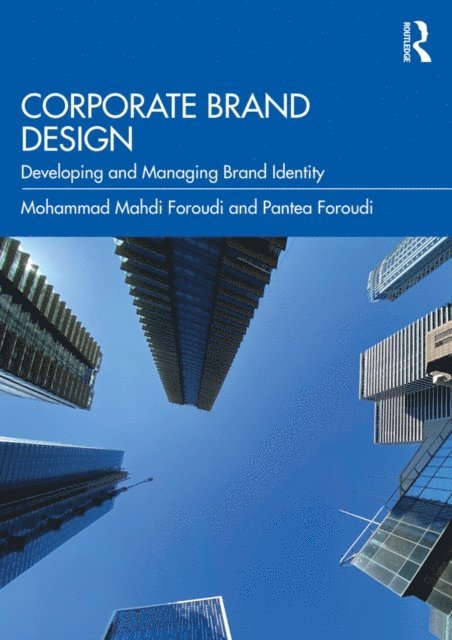 Pantea Foroudi, Mohammad Mahdi Foroudi - Corporate Brand Design, E-bok