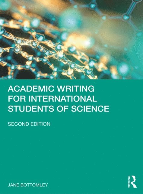 Jane Bottomley - Academic Writing for International Students of Science, E-bok