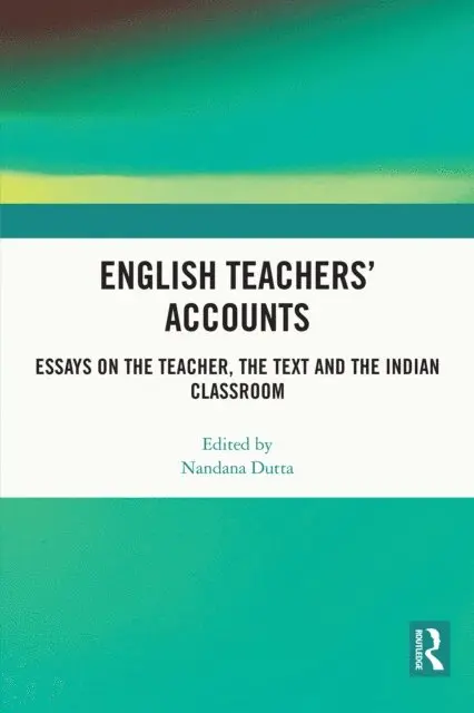 Nandana Dutta - English Teachers' Accounts, E-bok. Tillgänglighet: Lägg i varukorg