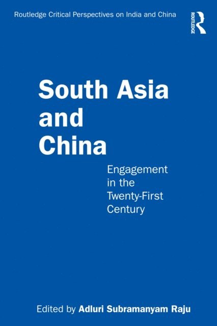 Adluri Subramanyam Raju - South Asia and China, E-bok