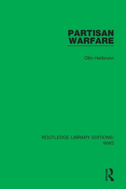 Otto Heilbrunn - Partisan Warfare, E-bok
