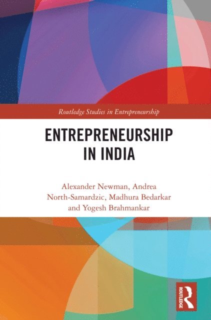 Yogesh Brahmankar, Madhura Bedarkar, Andrea North-Samardzic, Alexander Newman - Entrepreneurship in India, E-bok