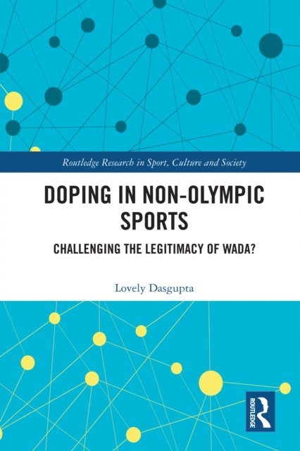 Lovely Dasgupta - Doping in Non-Olympic Sports, E-bok