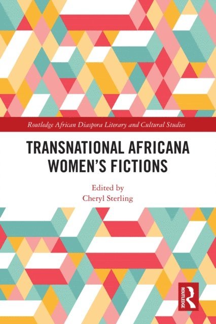 Cheryl Sterling - Transnational Africana Women's Fictions, E-bok