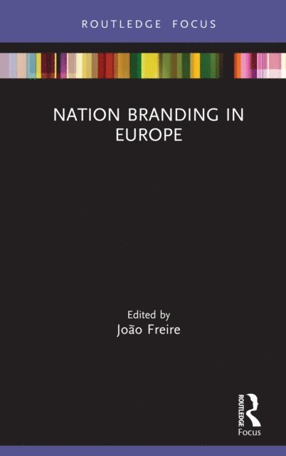 Joao Freire - Nation Branding in Europe, E-bok