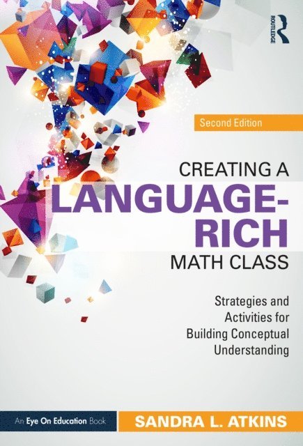 Sandra L. Atkins - Creating a Language-Rich Math Class, E-bok