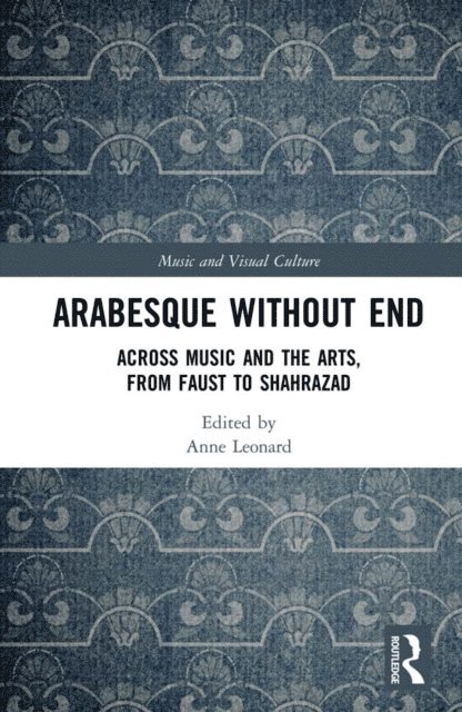 Anne Leonard - Arabesque without End, E-bok