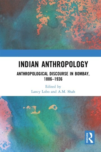A.M. Shah, Lancy Lobo - Indian Anthropology, E-bok