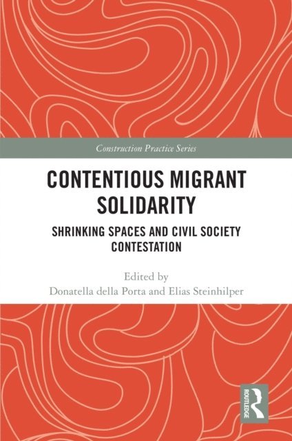 Elias Steinhilper, Donatella della Porta - Contentious Migrant Solidarity, E-bok