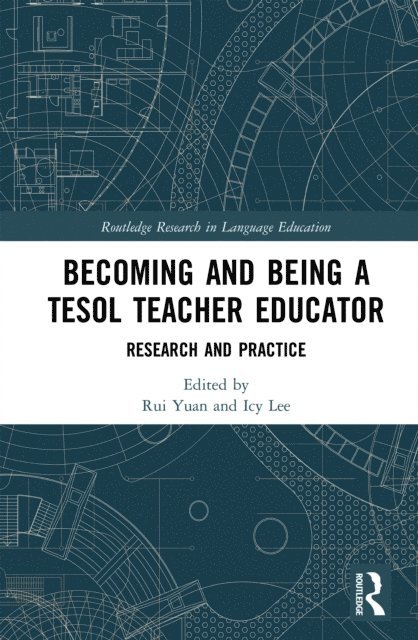Icy Lee, Rui Yuan - Becoming and Being a TESOL Teacher Educator, E-bok