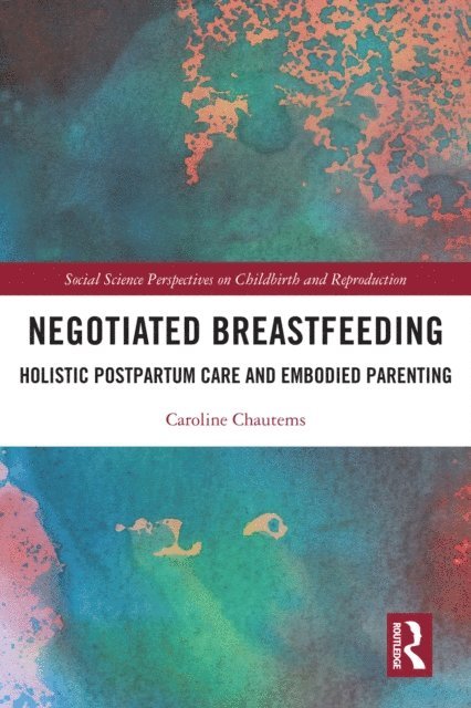 Caroline Chautems - Negotiated Breastfeeding, E-bok