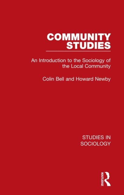 Howard Newby, Colin Bell - Community Studies, E-bok