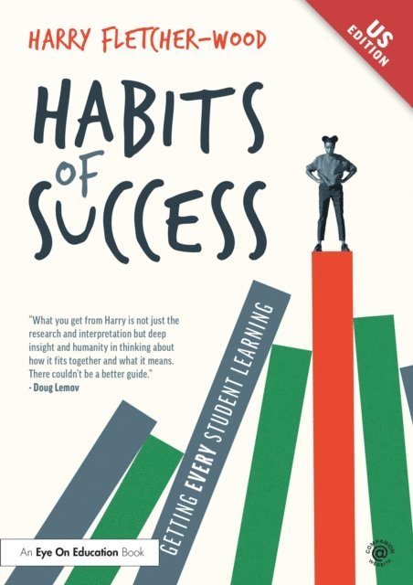 Harry Fletcher-Wood - Habits of Success: Getting Every Student Learning, E-bok