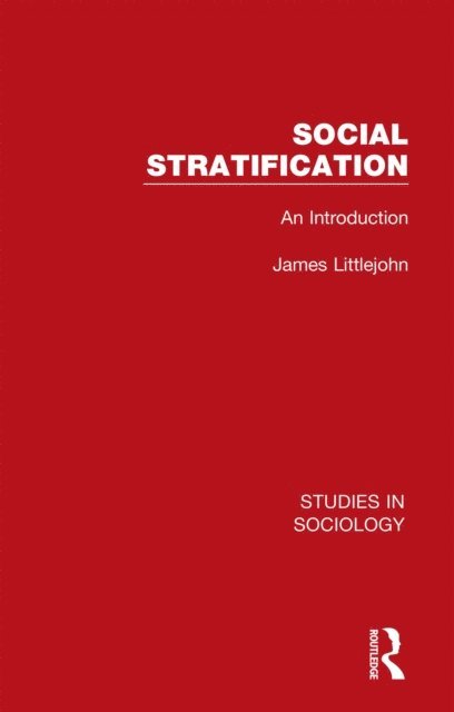 James Littlejohn - Social Stratification, E-bok