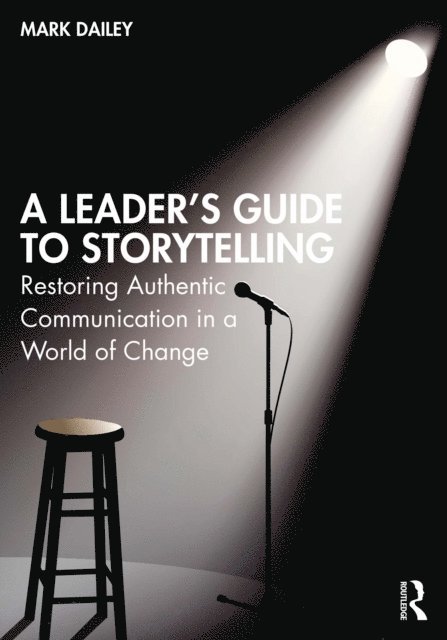 Mark Dailey - Leader's Guide to Storytelling, E-bok. Tillgänglighet: Lägg i varukorg