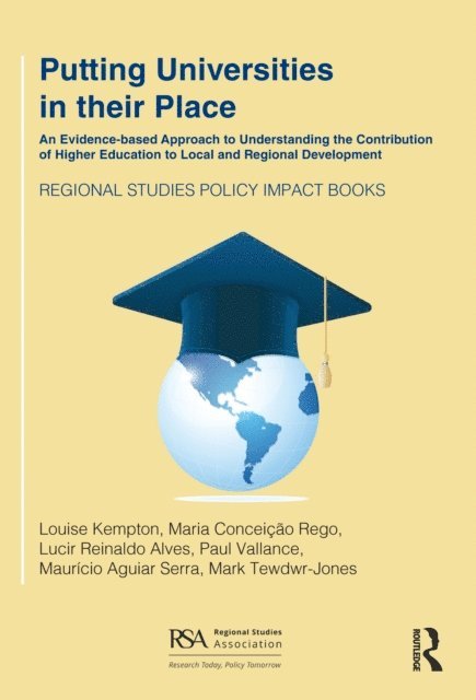 Mark Tewdwr-Jones, Mauricio Aguiar Serra, Paul Vallance, Lucir Reinaldo Alves, Maria Conceicao Rego, Louise Kempton - Putting Universities in their Place, E-bok