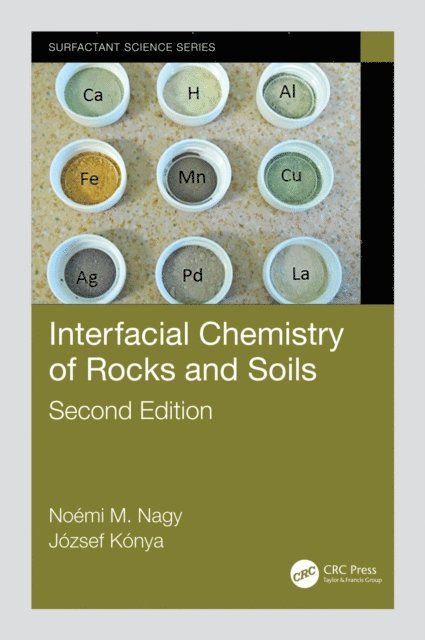 Jozsef Konya, Noemi M. Nagy - Interfacial Chemistry of Rocks and Soils, E-bok