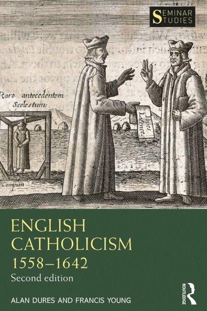 Francis Young, Alan Dures - English Catholicism 1558-1642, E-bok