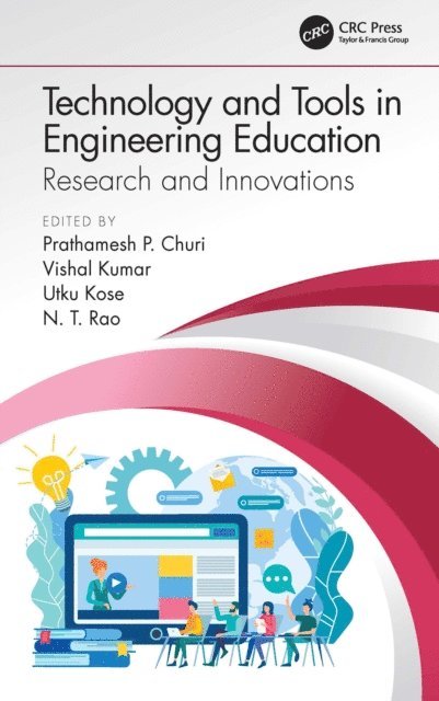 N. T. Rao, Utku Kose, Vishal Kumar, Prathamesh P. Churi - Technology and Tools in Engineering Education, E-bok