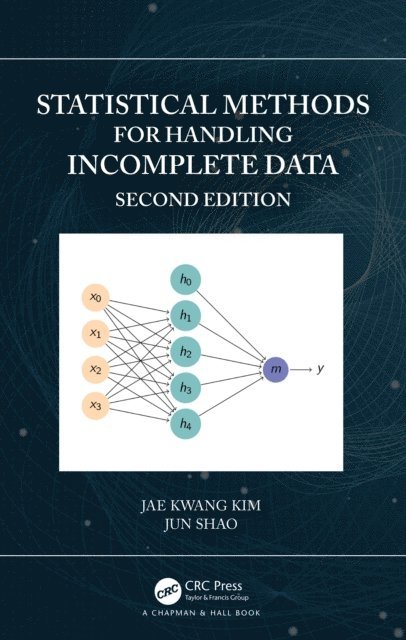 Jun Shao, Jae Kwang Kim - Statistical Methods for Handling Incomplete Data, E-bok