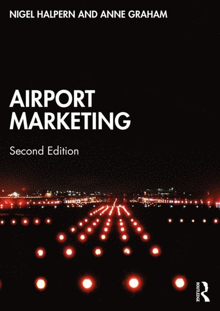 Anne Graham, Nigel Halpern - Airport Marketing, E-bok