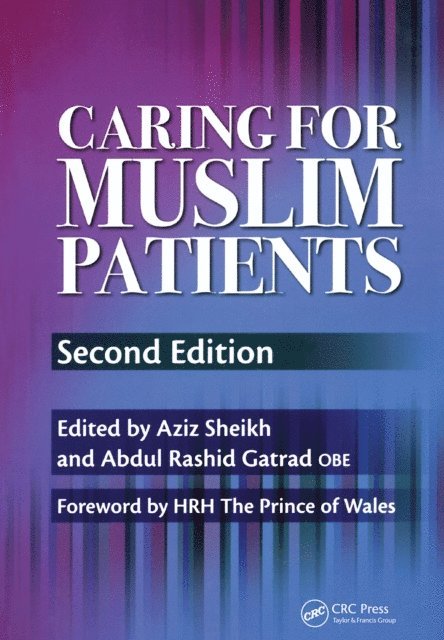 A R Gatrad, Aziz Sheikh - Caring for Muslim Patients, E-bok