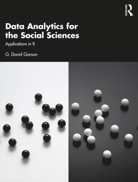 G. David Garson - Data Analytics for the Social Sciences, E-bok