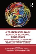 Transdisciplinary Lens for Bilingual Education