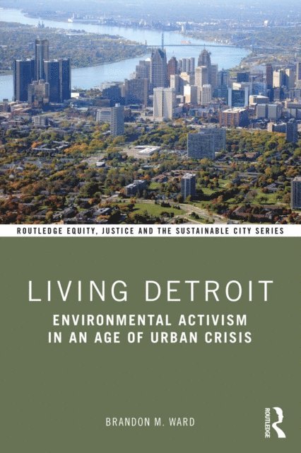 Brandon M. Ward - Living Detroit, E-bok