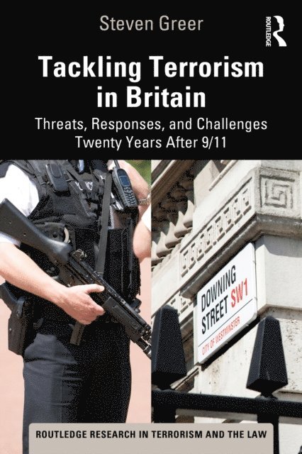 Steven Greer - Tackling Terrorism in Britain, E-bok