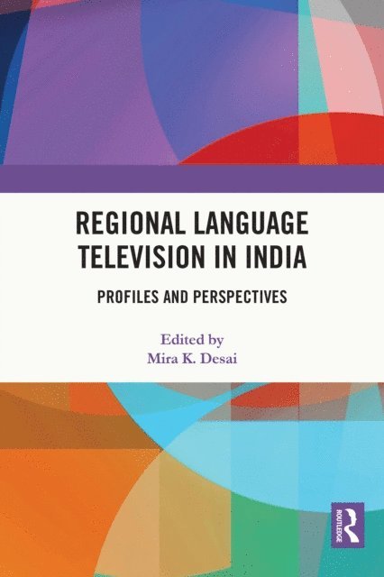 Mira K. Desai - Regional Language Television in India, E-bok